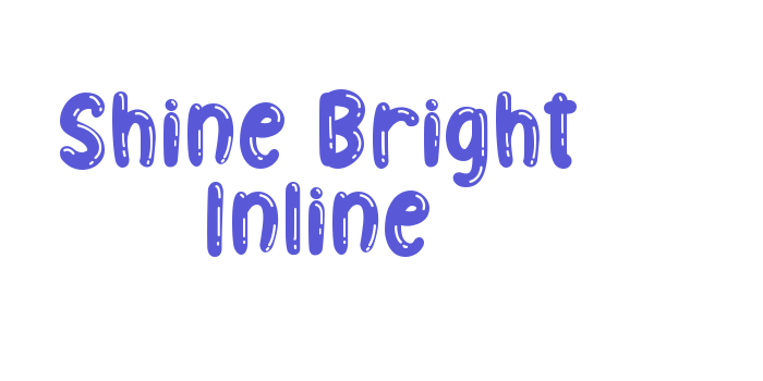 Shine Bright Inline Font Download