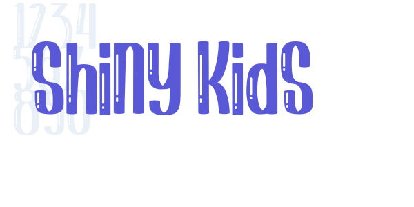 Shiny Kids font