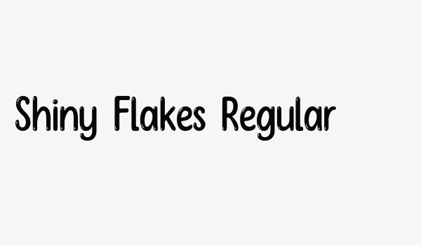 Shiny Flakes Regular Font