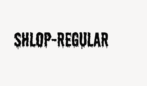 Shlop-Regular Font