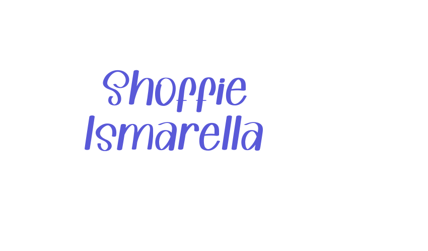 Shoffie Ismarella Font