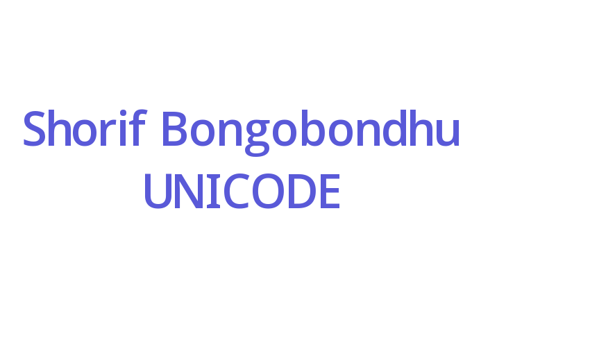 Shorif Bongobondhu UNICODE Font Download