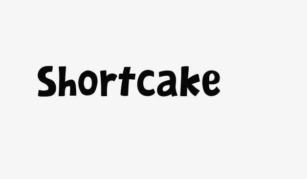 Shortcake Font