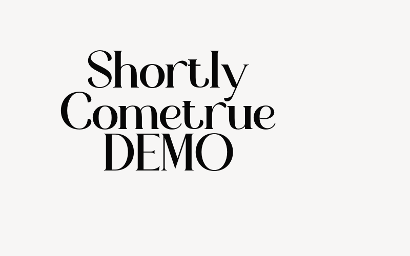 Shortly Cometrue DEMO Font