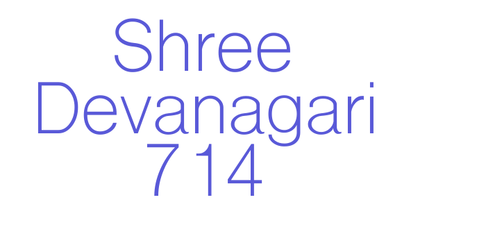 Shree Devanagari 714 Font