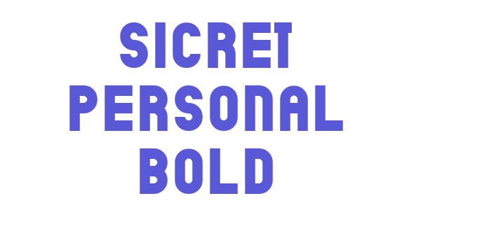 Sicret PERSONAL Bold Font