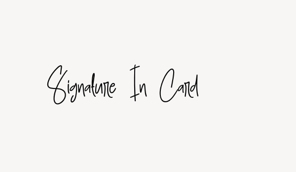 Signature In Card Font