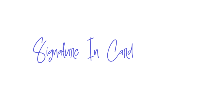 Signature In Card Font Download