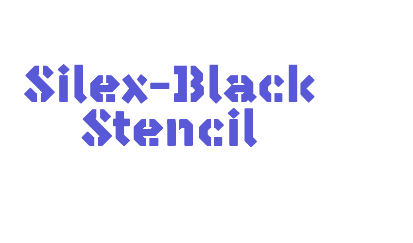 Silex-Black Stencil Font Download