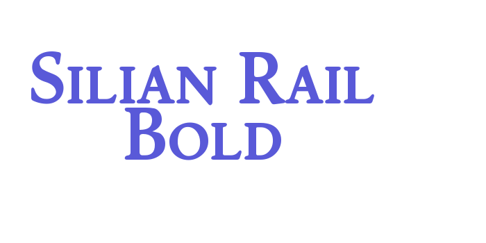 Silian Rail Bold Font Download