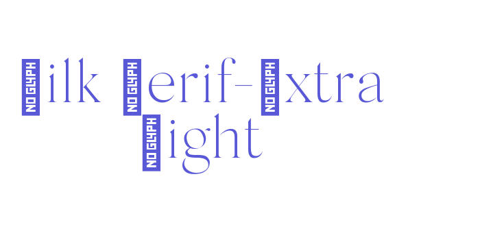 Silk Serif-Extra Light Font Download