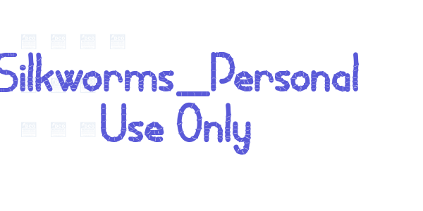 Silkworms_Personal Use Only font free