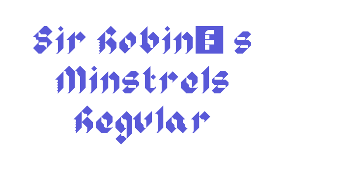 Sir Robin’s Minstrels Regular Font Download