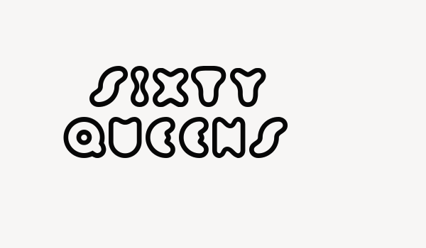 Sixty Queens Font