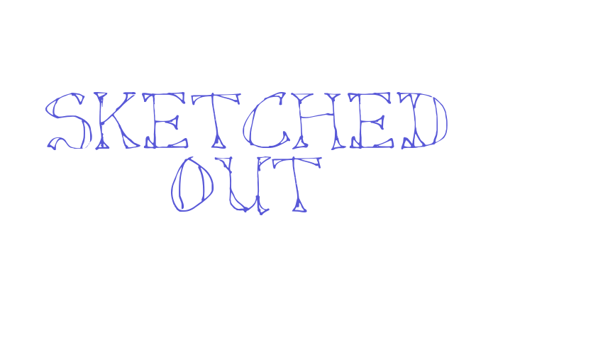 Sketched Out Font