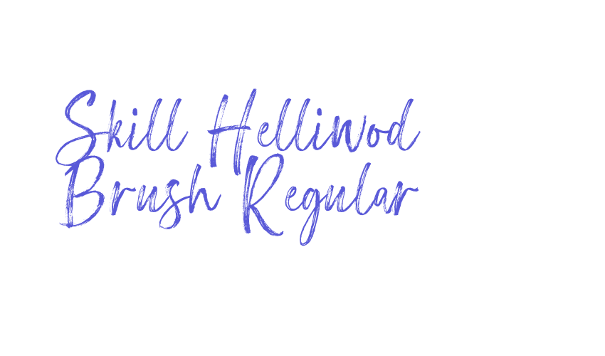 Skill Helliwod Brush Regular Font Download