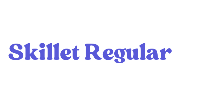 Skillet Regular Font