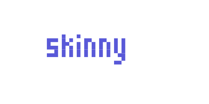 Skinny Font