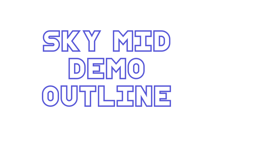 Sky Mid Demo Outline Font Download