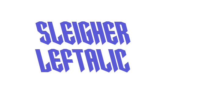 Sleigher Leftalic Font