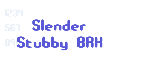 Slender Stubby BRK font free