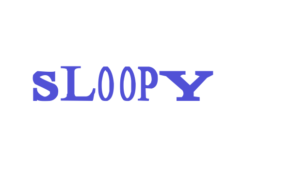 Sloopy