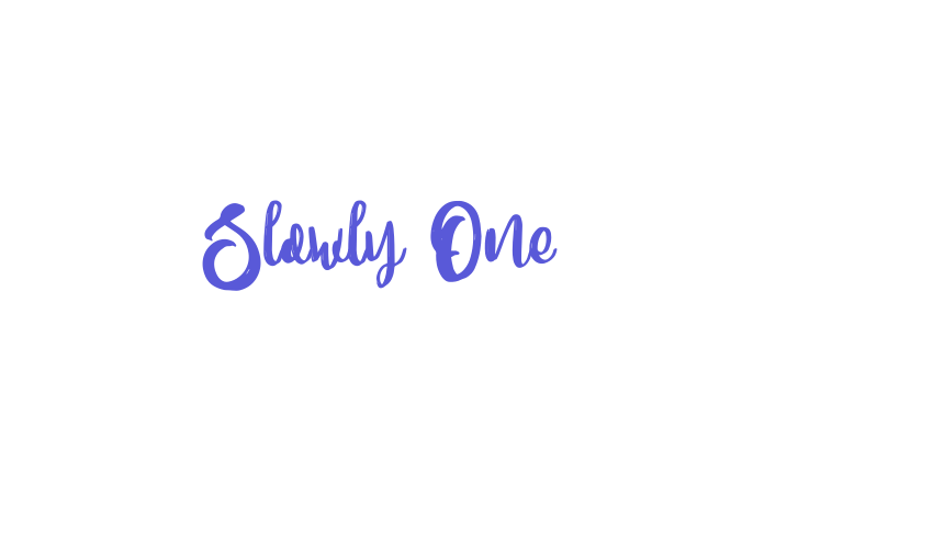 Slowly One Font