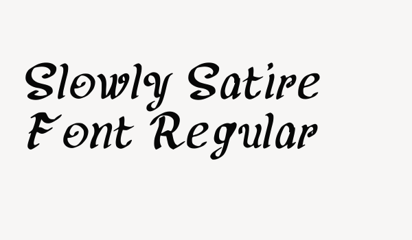 Slowly Satire Font Regular Font