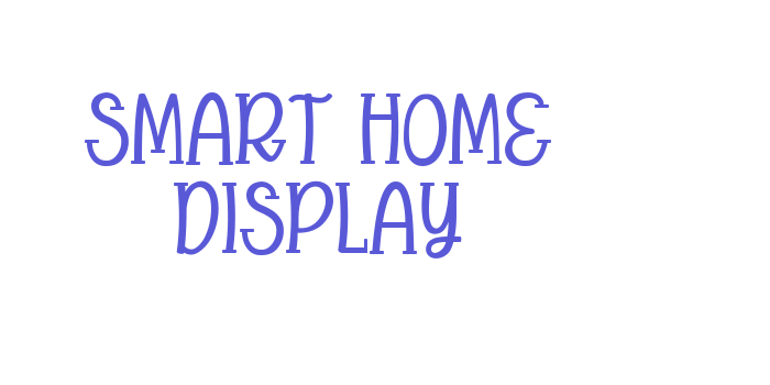 Smart home Display Font Download