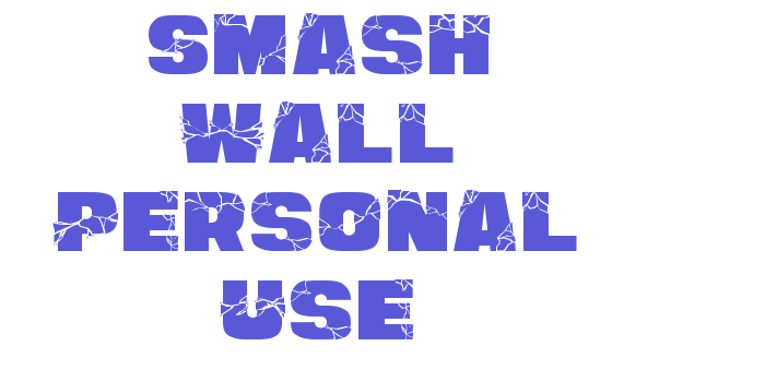 Smash Wall Personal Use Font Download