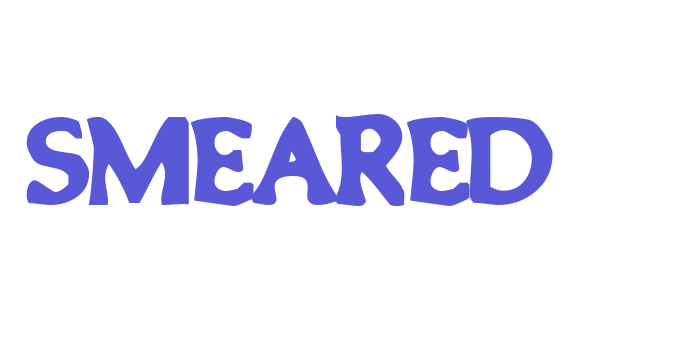 Smeared Font Download