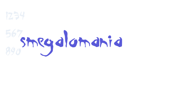 Smegalomania font free