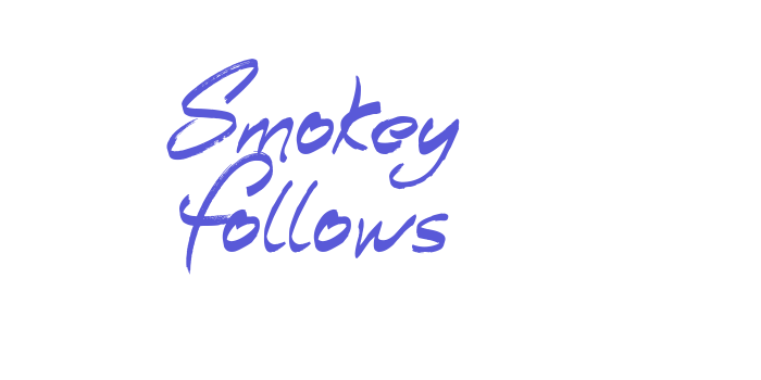 Smokey Follows Font