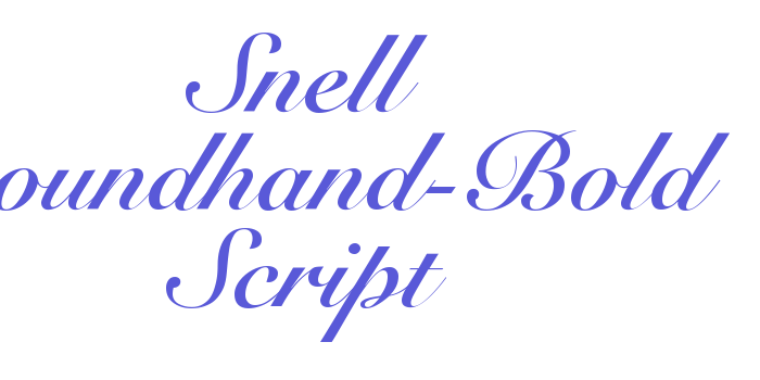 Snell Roundhand-Bold Script Font