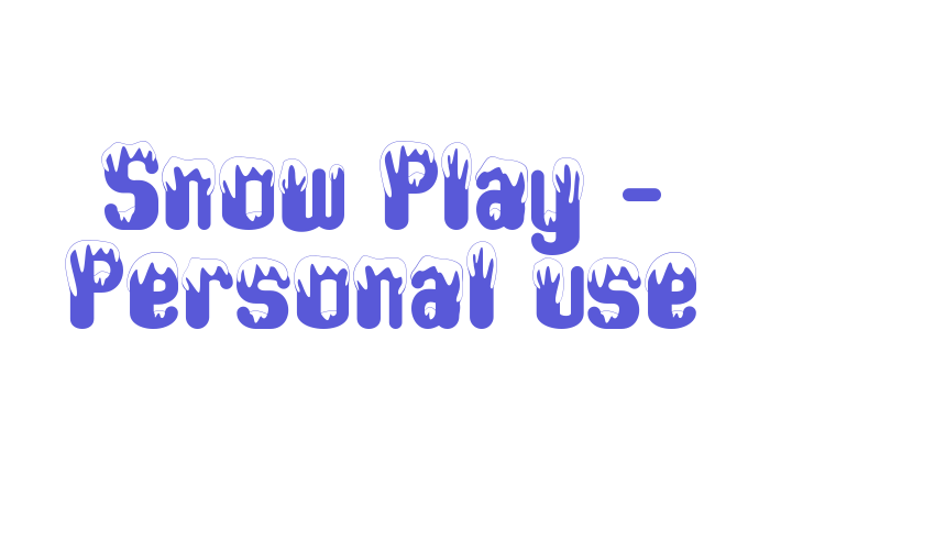 Snow Play – Personal use Font