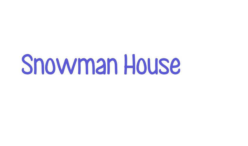 Snowman House Font Download