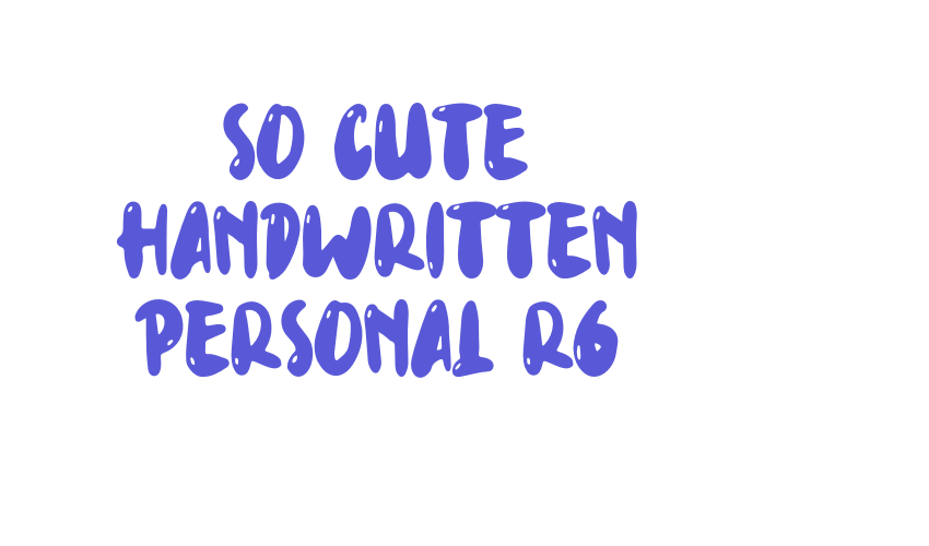 So Cute Handwritten Personal Rg Font