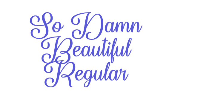 So Damn Beautiful Regular Font Download