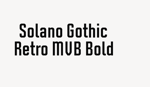 Solano Gothic Retro MVB Bold Font