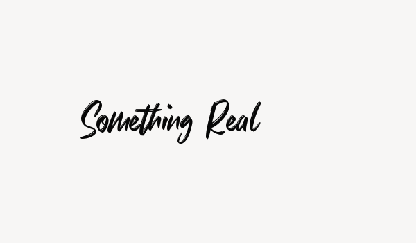 Something Real Font