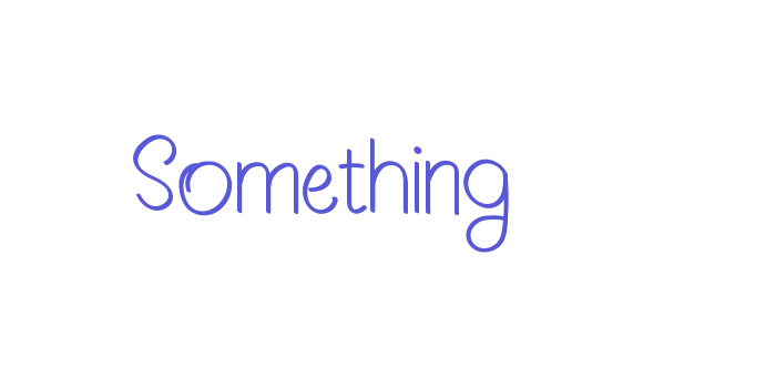 Something Font Download