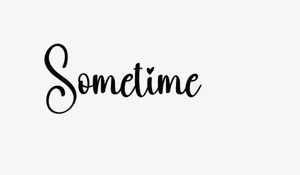 Sometime Font