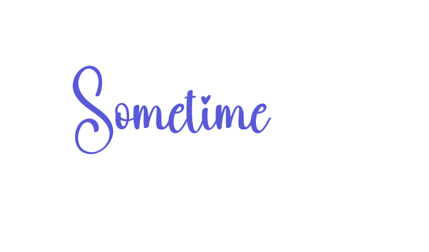 Sometime Font