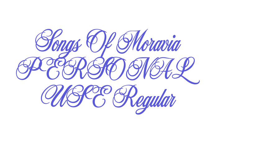 Songs Of Moravia PERSONAL USE Regular Font