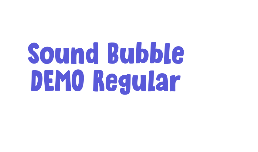 Sound Bubble DEMO Regular Font