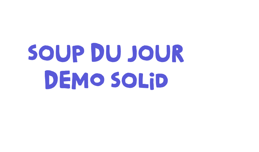 Soup Du Jour DEMO Solid Font