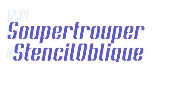 Soupertrouper  StencilOblique font