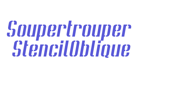 Soupertrouper  StencilOblique Font Download