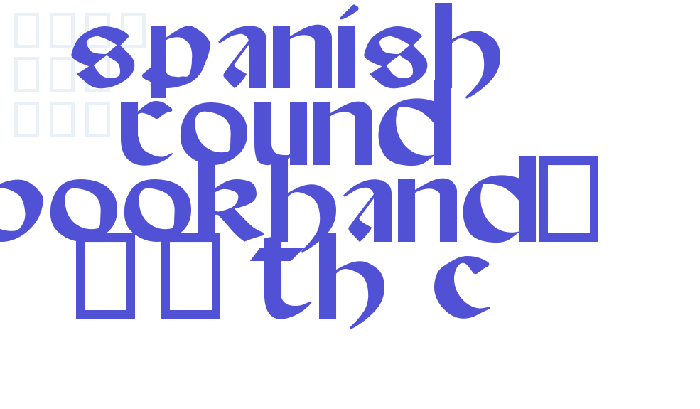 Spanish Round Bookhand, 16th c-font-download