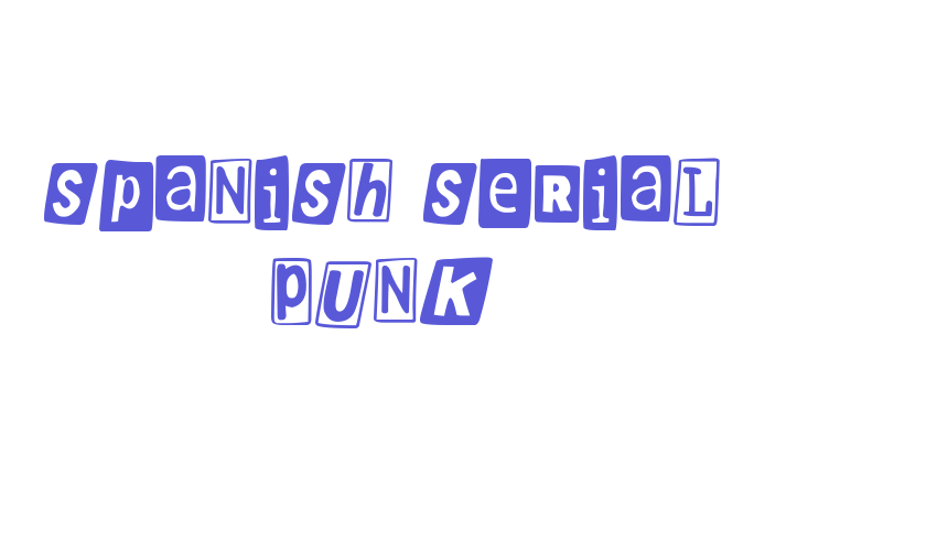 Spanish Serial Punk Font Download